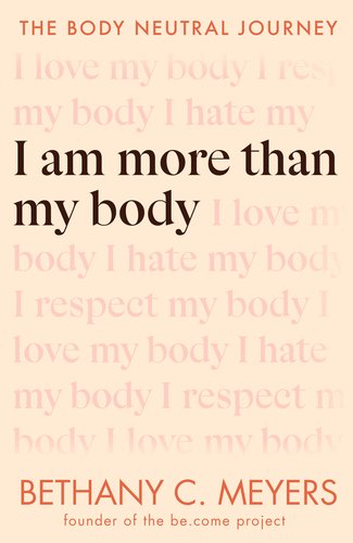 I am more than my body by Bethany C. Meyers, book cover.