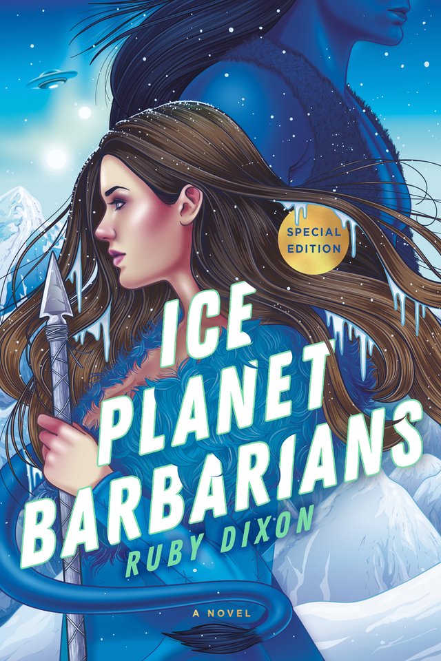 Ice Planet Barbarians by Ruby Dixon. Has an illustrated woman with flowing brown hair holding a spear, with a blue-skinned alien facing the other way behind her.