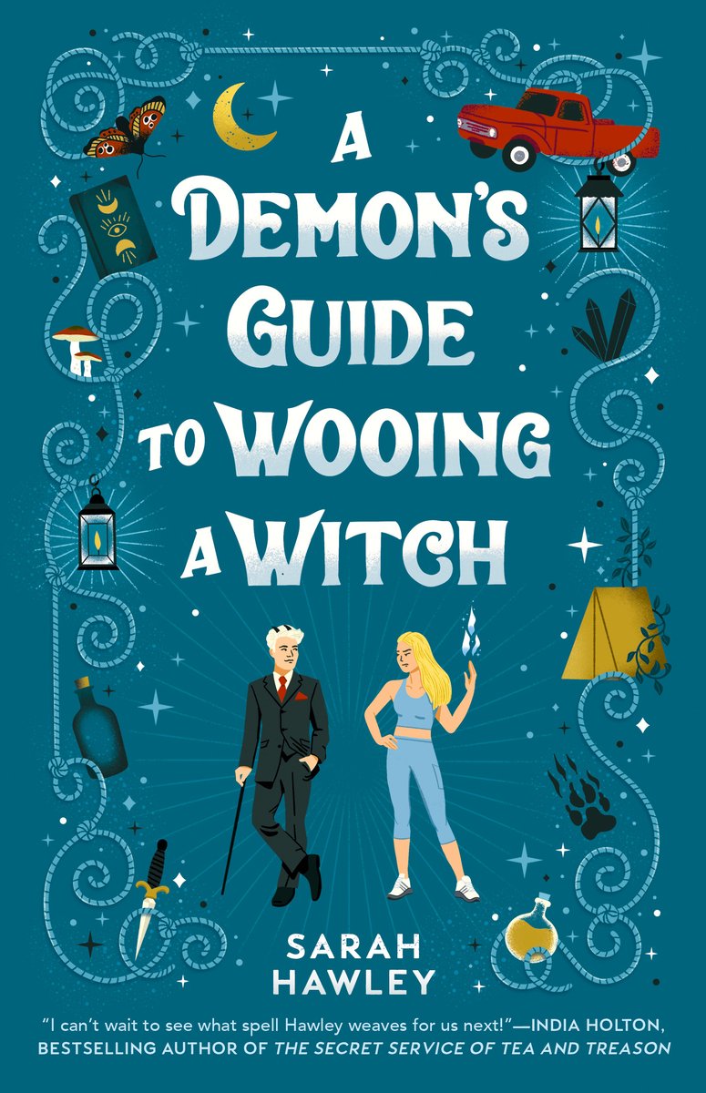 The book cover for A Demon's Guide to Wooing a Witch by Sarah Hawley. A teal cover with two figures at the bottom. On the left is a man with pale skin, white hair, a black suit, and a walking stick. On the right is a woman with pale skin, blonde hair, and a blue exercise set. Blue flames rise from her hand. Around them is a teal ropey border containing images of a red truck, a yellow tent, paw prints, lanterns, a potions, a dagger, a red moth, a green witchy book, mushrooms, and a gold crescent moon.