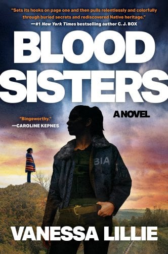 Blood Sisters by Vanessa Lillie, book cover. A woman with one hand holding her belt by her hip as she turns her head toward her left side. A dark black shadow casts over her face as well. A young girl faces the opposite direction, further away on a small hill, with an indigenous, colorful printed poncho. The sky behind them appears to have a storm brewing as the sun sets.