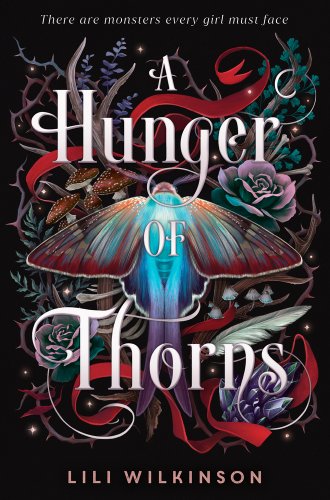 A Hunger of Thorns - Wilkinson, Lili