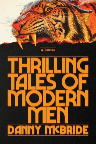 Cover of Thrilling Tales of Modern Men: Stories