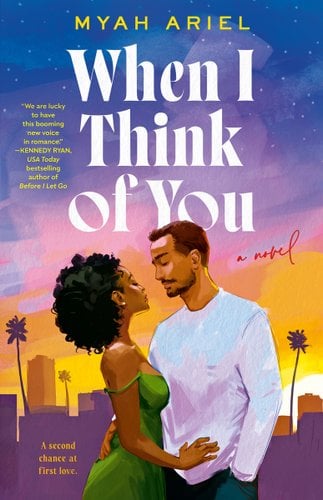 When I Think of You by Myah Ariel, book cover depicting a black couple out on the town during twilight.