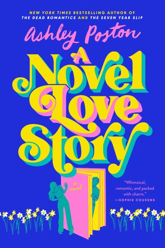 The Novel Love Story cover is blue with a neon teal and pink title in block letters. Underneath a woman is looking at a human sized book while a man is coming out of it.