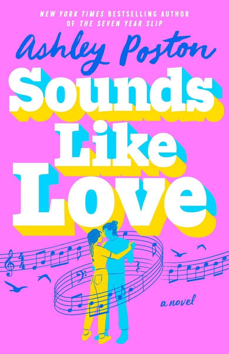 Book cover for Sounds Like Love by Ashley Poston. Bright purple cover with music notes and treble clef swirling around a man, a cyan silhouette, and a woman, a yellow silhouette, who are illustrated to be slow dancing together. The title text is white and large with a drop shadow in colors that match the man and woman perfectly.