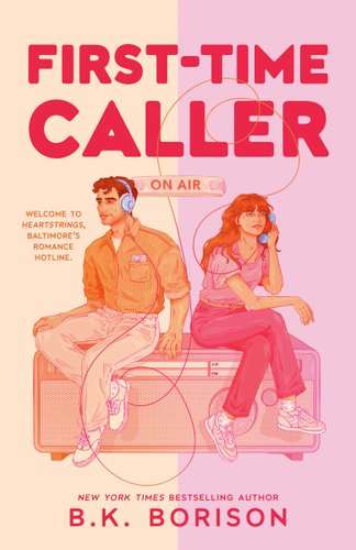 First time caller by B.K. Borison book cover with a pink, yellow, and red theme. A man and a woman on the phone and sitting on a radio.