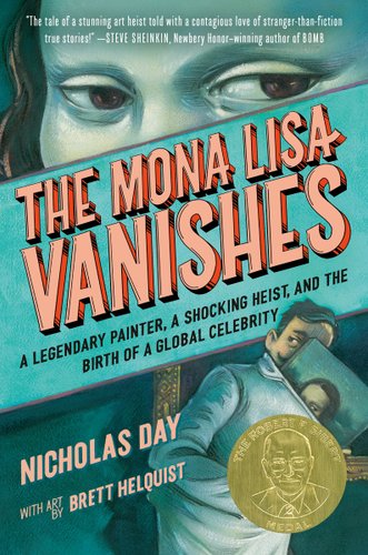 Book Cover of The Mona Lisa Vanishes by Nicholas Day with the top half of Mona Lisa's face shown, and a man stealing the painting and hiding it in his jacket.
