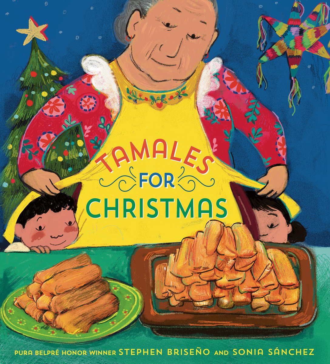 Tamales for Christmas by Stephen Briseno, illustrated by Sonia Sanchez cover. An image of a grandmother with one kid on each side of her and in front of them two platters of Tamales.