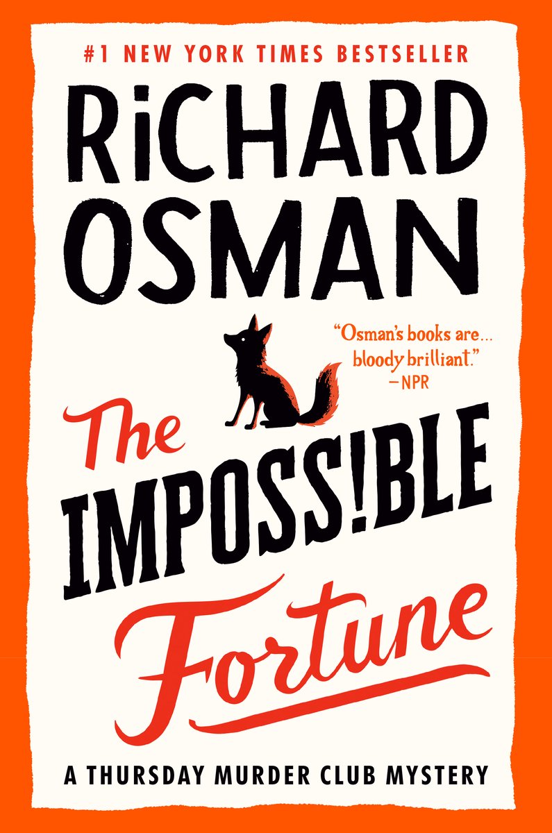 The Impossible Fortune by Richard Osman, a cozy mystery novel book cover featuring an orange border with white background, black and red lettering for the title, and a small black fox silhouette positioned between the author's name and title.