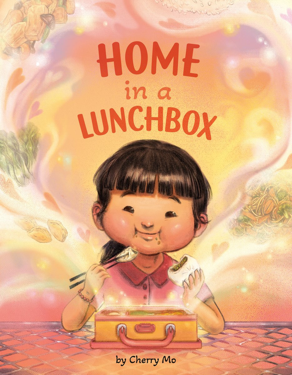 Home in a Lunchbox by Cherry Mo children's book cover depicting a young Chinese girl sitting at a lunch table in front of her lunch box. Smells and images of food waft from inside the lunchbox.