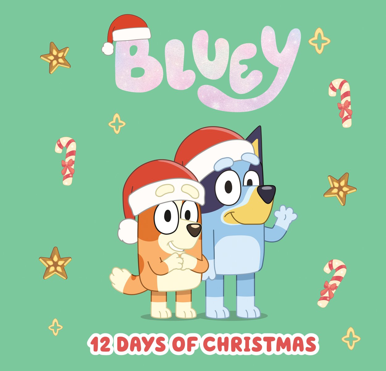 Book cover of "Bluey: 12 Days of Christmas" by Sarah Jospitre, featuring the characters of Bluey and Bingo, a blue heeler and red heeler dog respectively, wearing Santa hats and smiling at the viewer.
