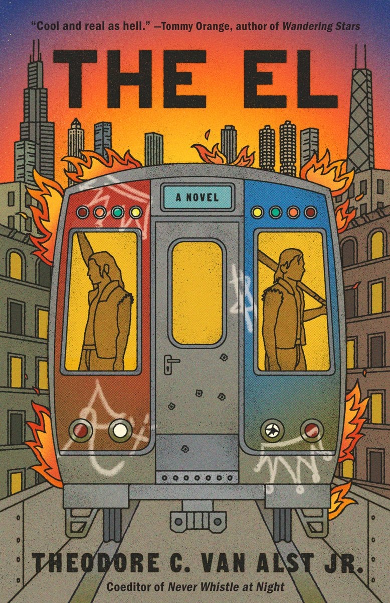 The book cover for The El by Theodore C. Van Alst Jr. An illustrated depiction of a train car on the elevated tracks in Chicago. The train car is painted red on the left side and blue on the right side, and the silhouettes of two male figures (one holding a baseball bat) are seen inside the rectangular windows. The train car is sprayed in white graffiti and has flames coming out of the sides. The city skyline is set against a yellow, orange, and purple sunset.