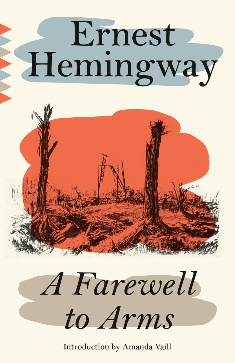 A Farewell to Arms, a novel by Ernest Hemingway. The cover is beige, orange, and blue, with a minimalist drawing of bare tres and a messy ground.