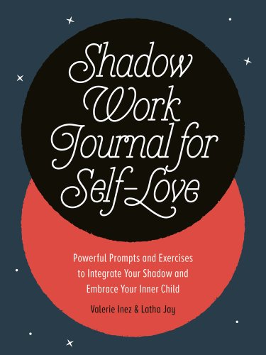 Shadow Work Journal for Self-Love: Powerful Prompts and Exercises to Integrate Your Shadow and Embrace Your Inner Child by Latha Jay and Valerie Inez book cover featuring stars in the background.
