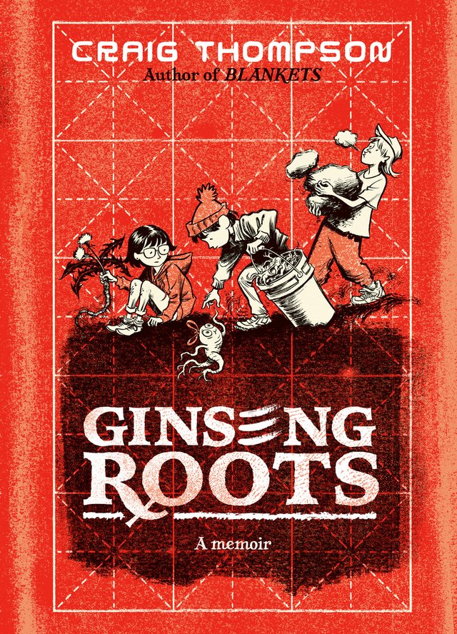 Ginseng Roots by Craig Thompson. Cover depicts three children working on a farm. The background is red.