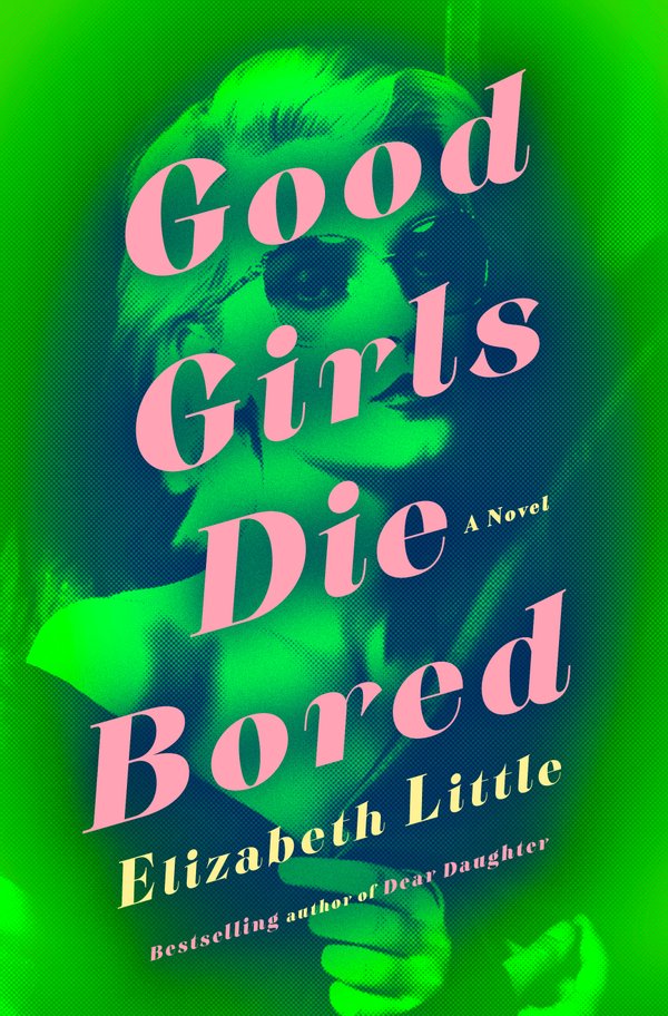 Good Girls Die Bored bookcover