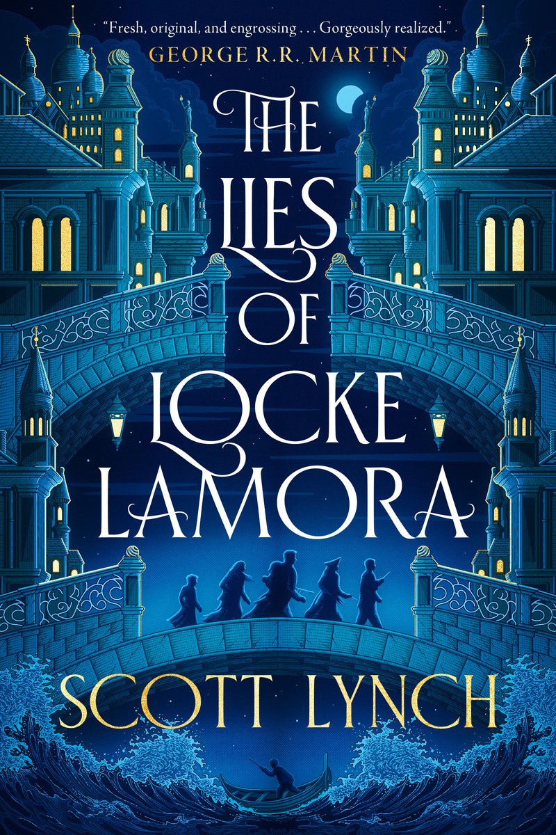 The Lies of Locke Lamora by Scott Lynch a fantasy book cover depicting a blue castle with bridge and turrets with 6 people running across.