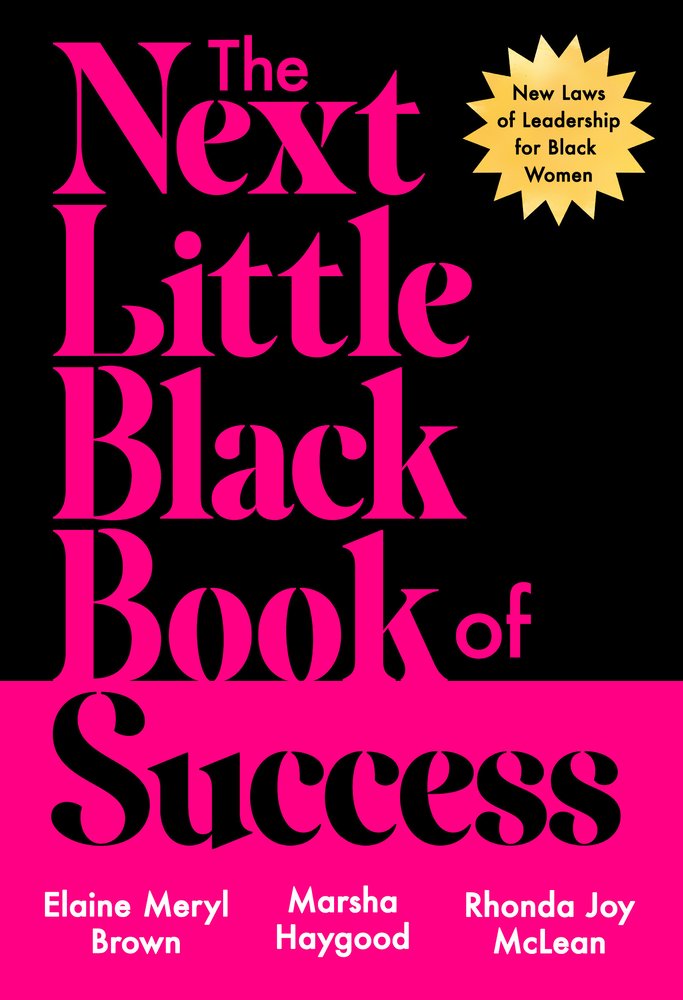 The Next Little Black Book of Success a book by Elaine Meryl Brown ...