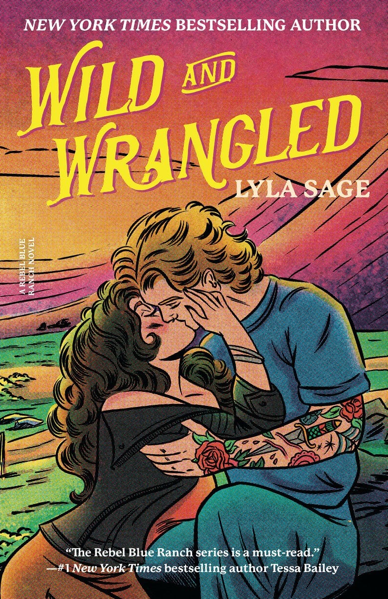 Wild and Wrangled by Lyla Sage, book cover. The title "Wild and Wrangled" is written on the top in yellow. A black haired woman is kissing a blond man and has tattoos all over his arms.