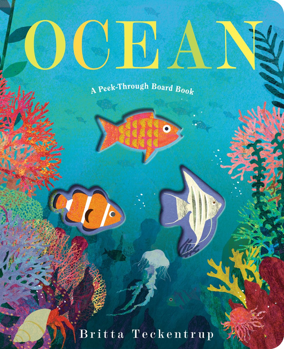 Ocean: A Peek-Through Board Book by Britta Teckentrup shows three fish cutouts in the ocean.