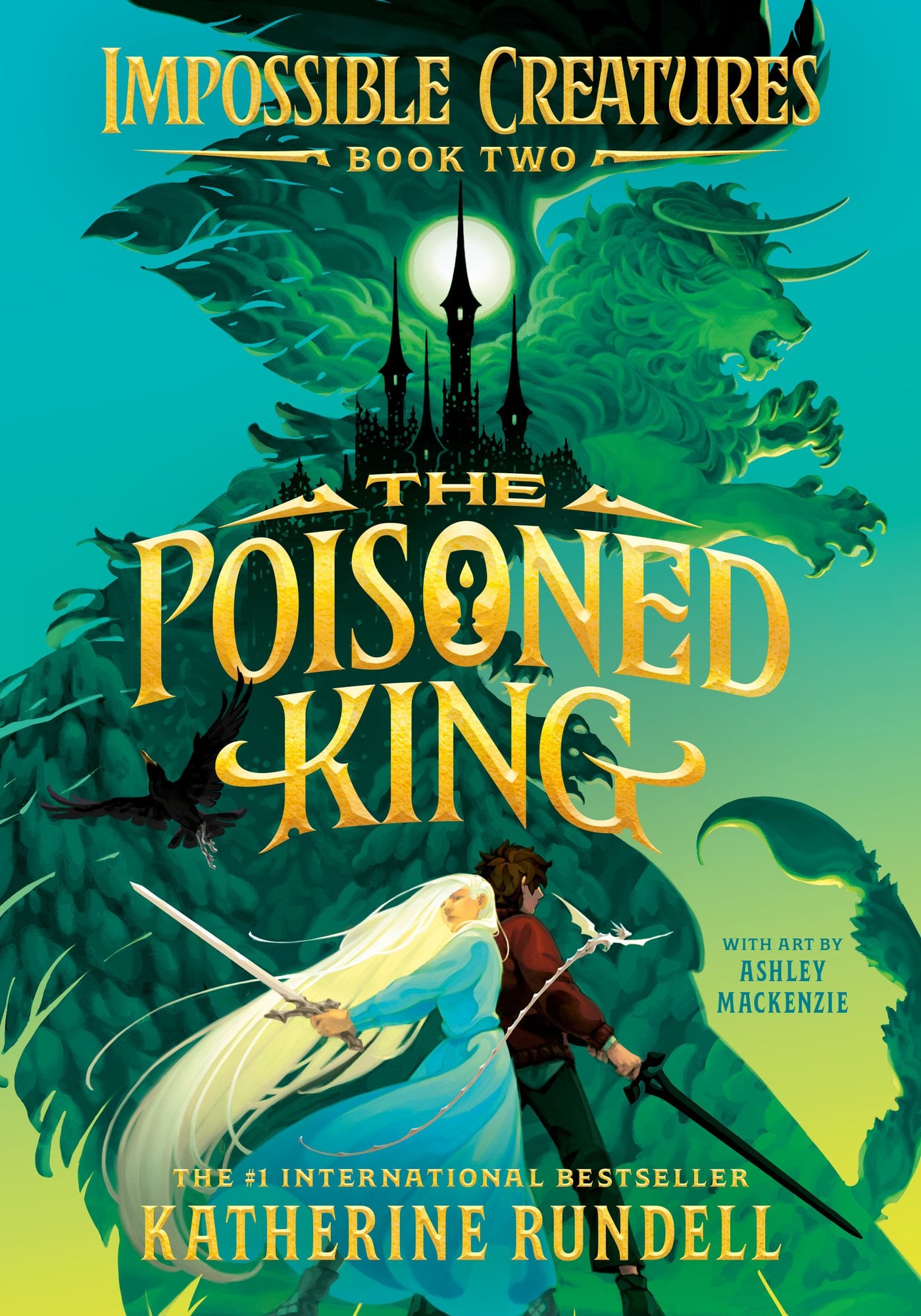 Book cover of The Poisoned King by Katherine Rundell, Illustrated by Ashley Mackenzie, featuring two light-skinned youths - one with long, straight blond hair and the other with short dark hair - weilding swords and standing back-to-back. Above them a dark castle looms in a cloudy mist that resembles a chimera.