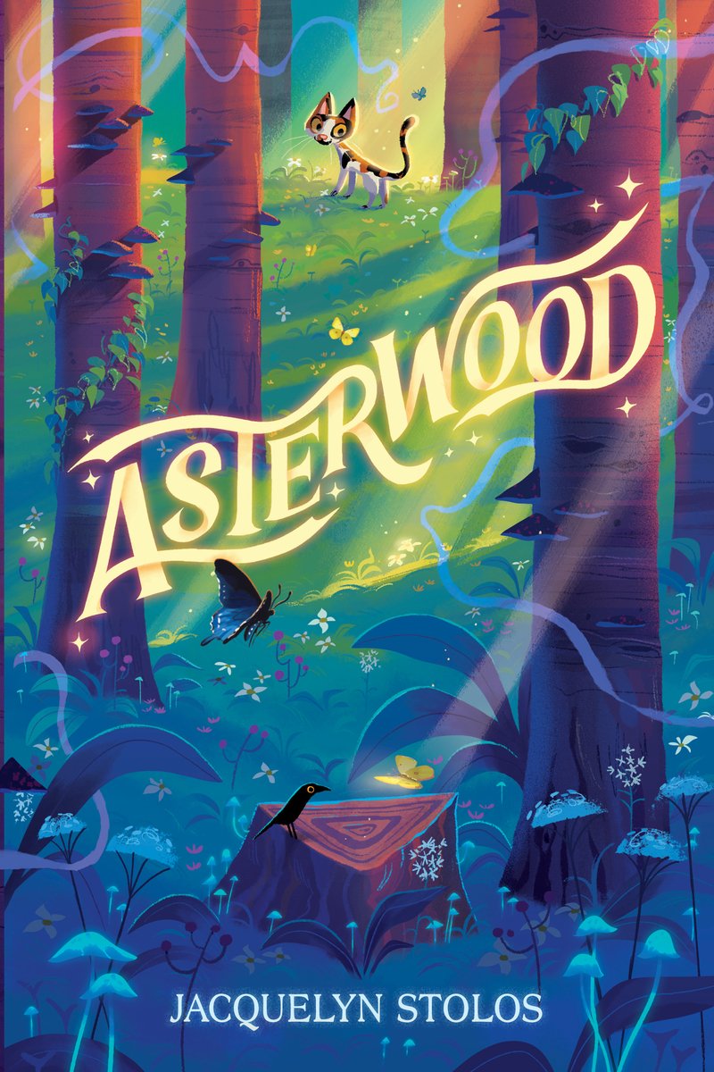 Asterwood by Jacquelyn Stolos book cover features a magical, mystical forest that turns from daylight at the top to dark at the bottom. A calico colored cat stands in the light at the top looking back. Dark birds and butterflies fly over the cover with a dark, ominous purple smoke wraps itself around the trees. The title appears in golden light font in all caps across diagonally in the center. The author's name is at the very bottom in all caps.