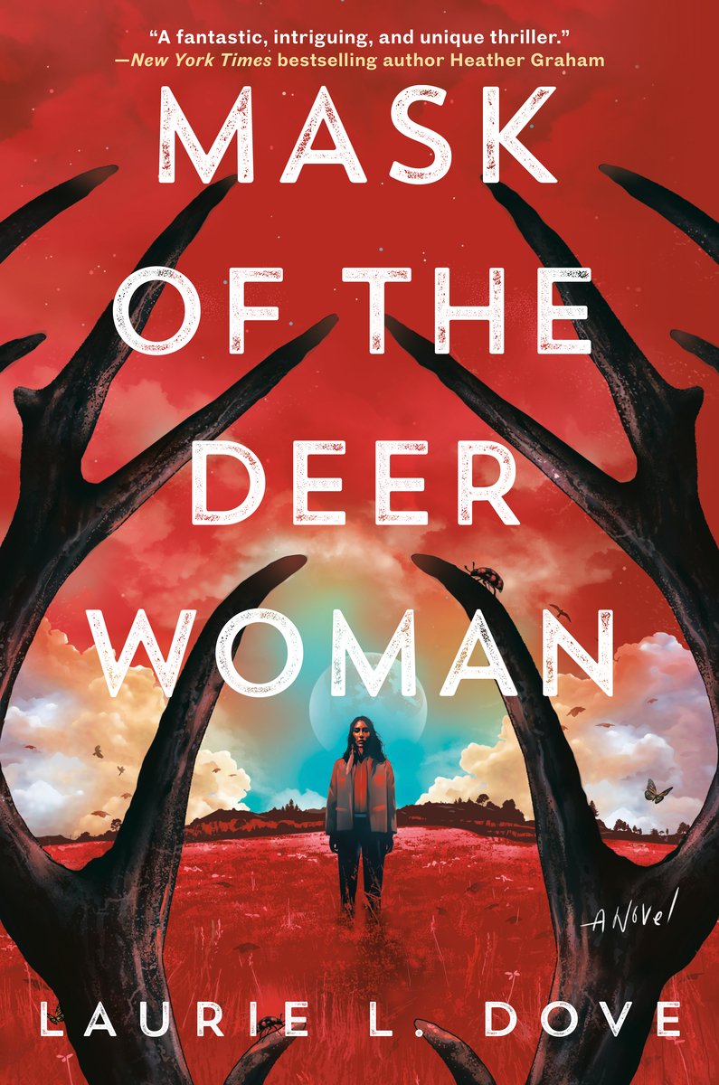 A book cover featuring a dark red sky and field with converging clouds and a blue moon on the horizon. A woman with long hair and a jacket stands in the field, looking forward at large deer brown antlers that conceal the sky. The large white text above the woman reads "Mask of the Deer Woman," followed by smaller text that reads "Laurie L. Dove."