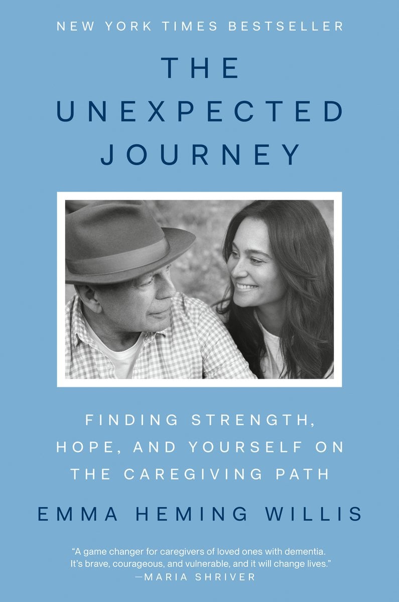 The Unexpected Journey: Finding Strength, Hope, and Yourself on the Caregiving Path by Emma Heming Willis. Light blue cover with a framed black-and-white photograph of Emma Heming Willis and Bruce Willis looking at each other