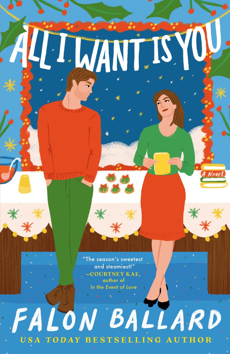 All I Want Is You by Falon Ballard, a holiday romance novel book cover featuring an illustrated couple sitting together in a cozy Christmas setting, with the man in an orange sweater and woman in a green sweater and red skirt, surrounded by festive holly decorations and white title lettering.