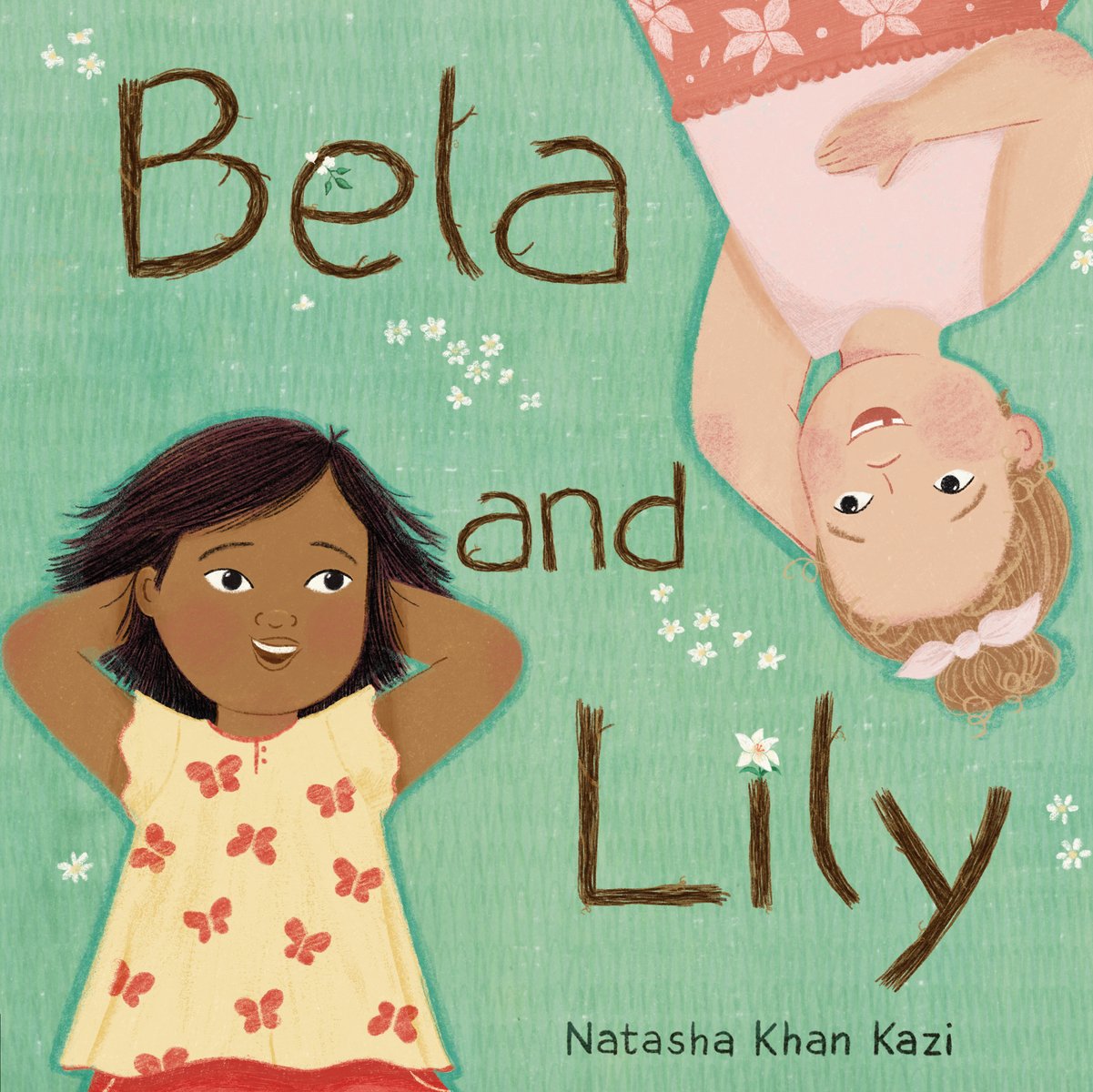 A children's book cover titled Bela and Lily by Natasha Khan Kazi depicting two little girls smiling at each other on a light green, flowery background