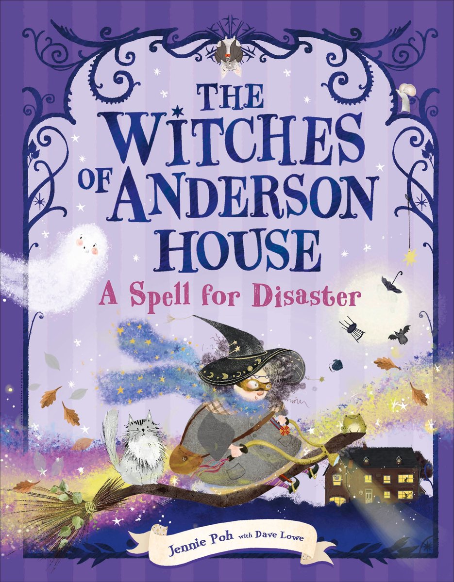 The Witches of Anderson House: A Spell for Disaster by Jennie Poh and Dave Lowe middle-grade book cover depicting a purple striped border with intricate scrollwork. In the middle on the bottom, there is an elderly witch riding a broom with a gray cat beside her.