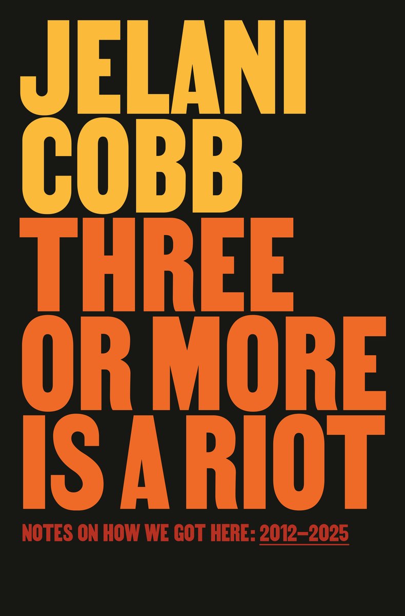 Three or More Is a Riot a book by Jelani Cobb - Bookshop.org US