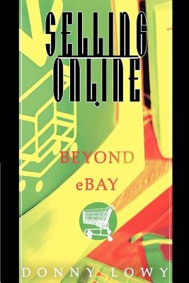 Selling Online a book by Donny Lowy - Bookshop.org US