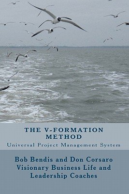 The V-Formation Method: Universal Project Management System a book by ...