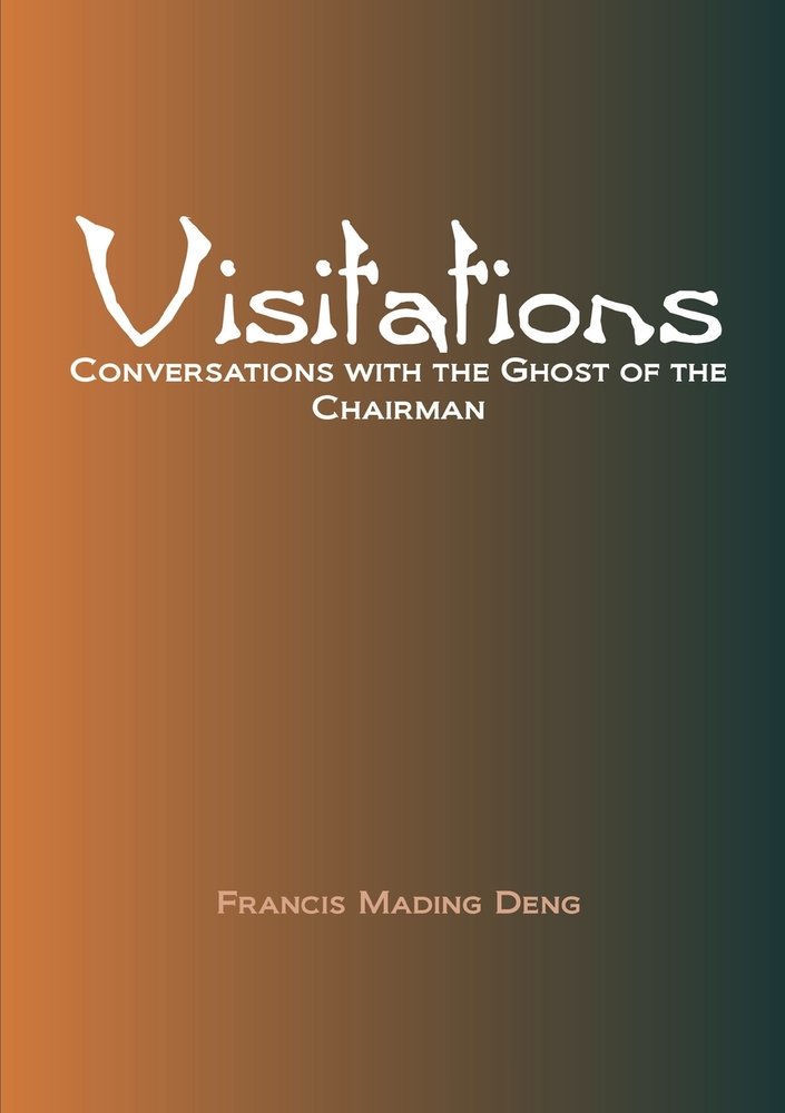 Visitations Conversations with the Ghost of the Chairman a book by ...