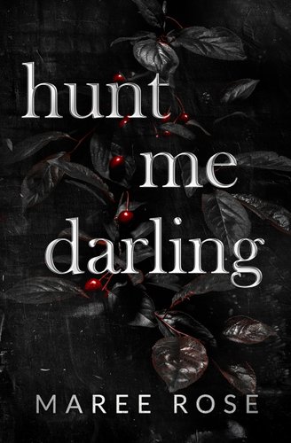 hunt me darling by Marsee Rose book cover