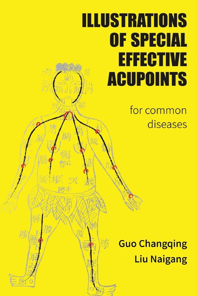 Illustrations Of Special Effective Acupoints for common Diseases a book ...