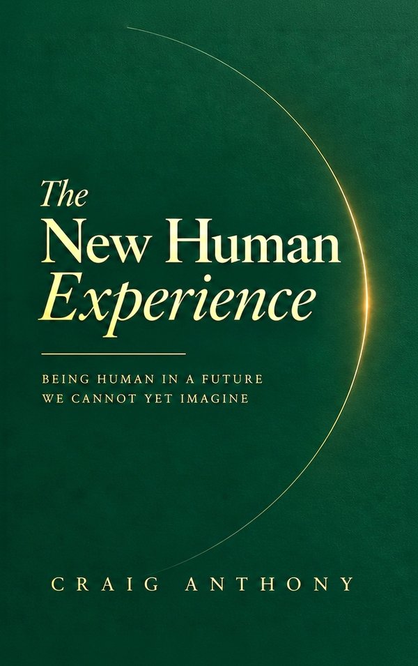 The New Human Experience a book by Craig Anthony - Bookshop.org US