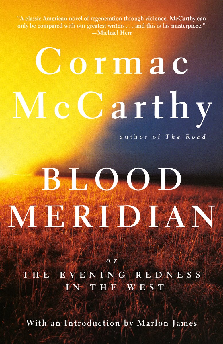 Blood Meridian by Cormac McCarthy. Sunset colors over a field of wheat.