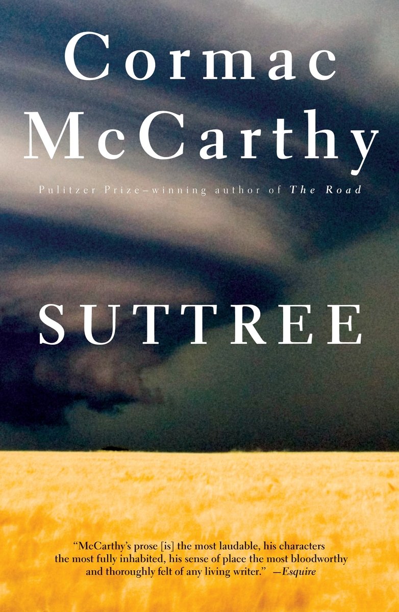 Suttree by Cormac McCarthy, a literary fiction book cover depicting an open field of orange with a dark sky and a large tornado-shaped cloud in the distance. The title is written in a white font.
