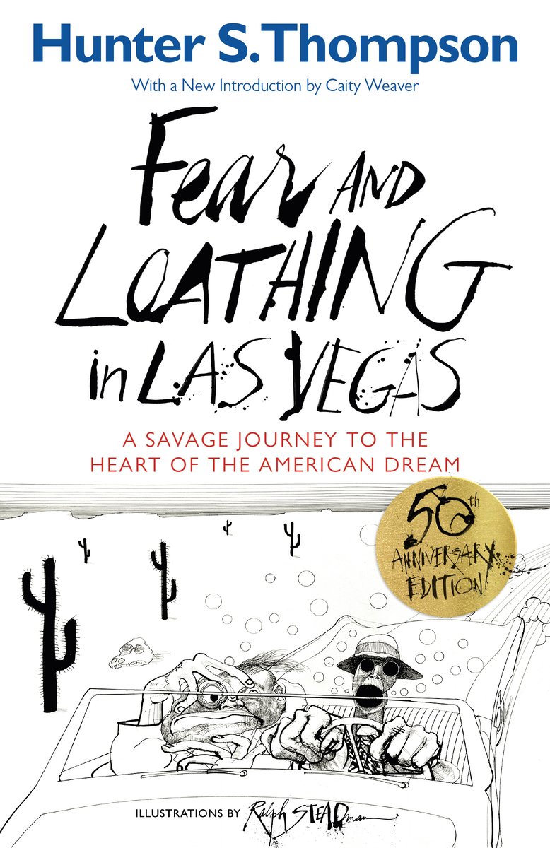 Fear and Loathing in Las Vegas: A Savage Journey to the Heart of the American Dream by Hunter S. Thompson book cover depicting the Las Vegas desert with a car speeding down a road with a toad-person in the passenger seat and a screaming face with large hands behind the wheel.