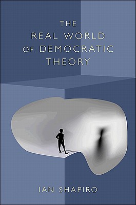 The Real World of Democratic Theory bookcover