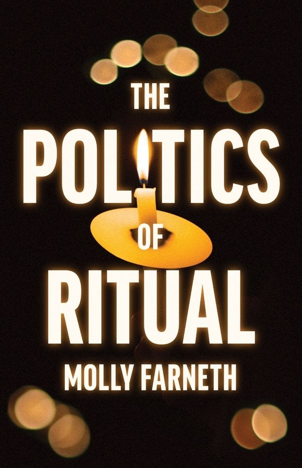 Cover of The Politics of Ritual