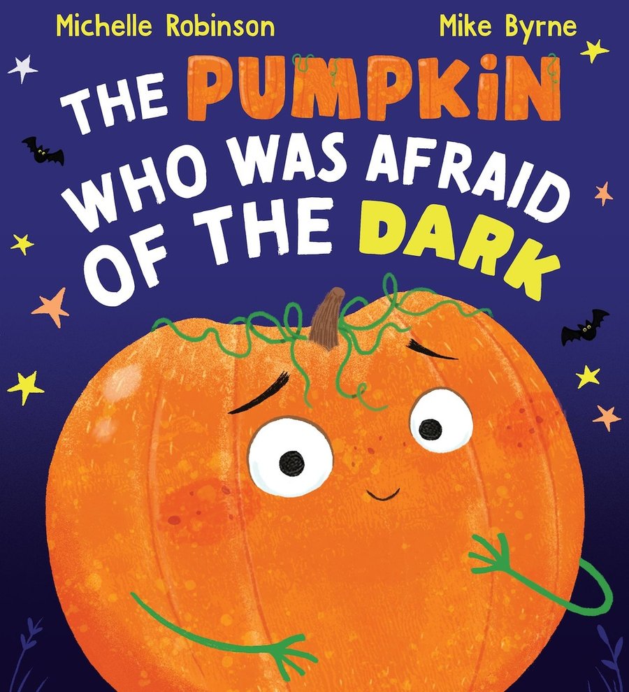 Cover of The Pumpkin Who Was Afraid of the Dark