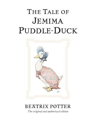 The Tale of Jemima Puddle-Duck by Beatrix Potter. A white book cover depicting an illustrated female duck in the centre. She has white feathers, yellow beak and feet, and is wearing a blue bonnet on her head, with a pink and pale green shawl drape over the rest of her body.