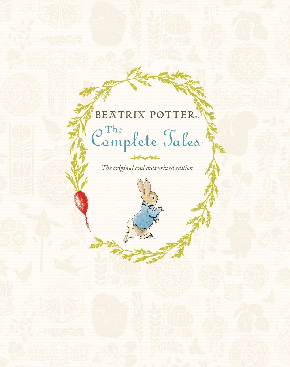 Beatrix Potter: The Complete Tales by Beatrix Potter. White book cover with the grey silhouette's of plants and creatures in the background with gold leaved oval in the centre, and a red radish. In the middle of this oval is the book title, author name, and an illustration of a brown rabbit wearing a blue jacket.
