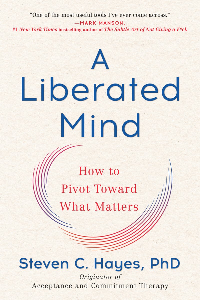 A Liberated Mind by Steven C. Hayes, a non-fiction book cover depicting a light beige background with an illustration of a swirl of red-blue lines and the title written above it.