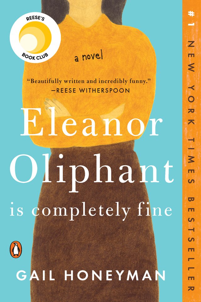 Eleanor Oliphant Is Completely Fine by Gail Honeyman, book cover. Light teal background, a woman wearing an orange shirt and brown pants is crossing her arms, her face is not shown.