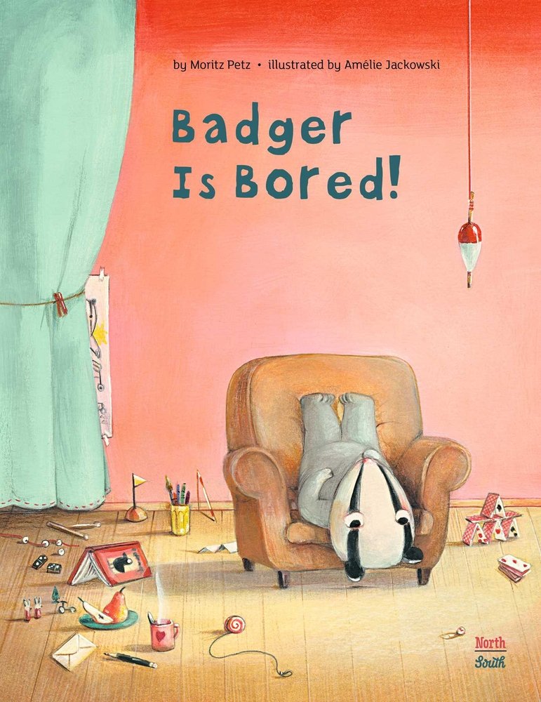 Front cover of Badger Is Bored! by Moritz Petz, illustrated by Amélie Jackowski
