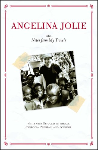 Book cover of Notes From My Travels" with a picture of ANgelina Jolie and a group of children n a white background.